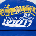 Load image into Gallery viewer, GX1000 Surrounded By Idiots Hat Royal
