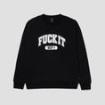 Load image into Gallery viewer, Huf Fuck It Crewneck Black