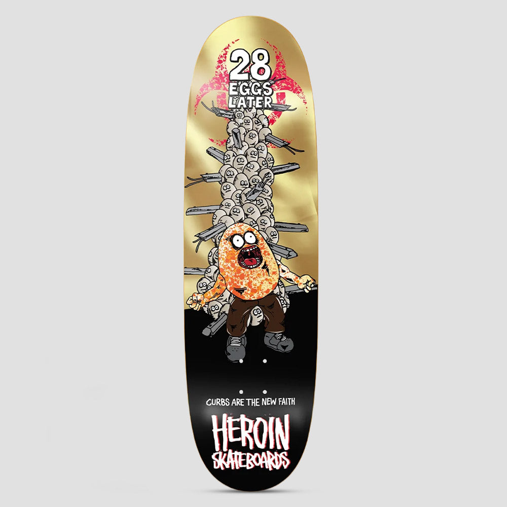 Heroin 9.0 28 Eggs Later Skateboard Deck