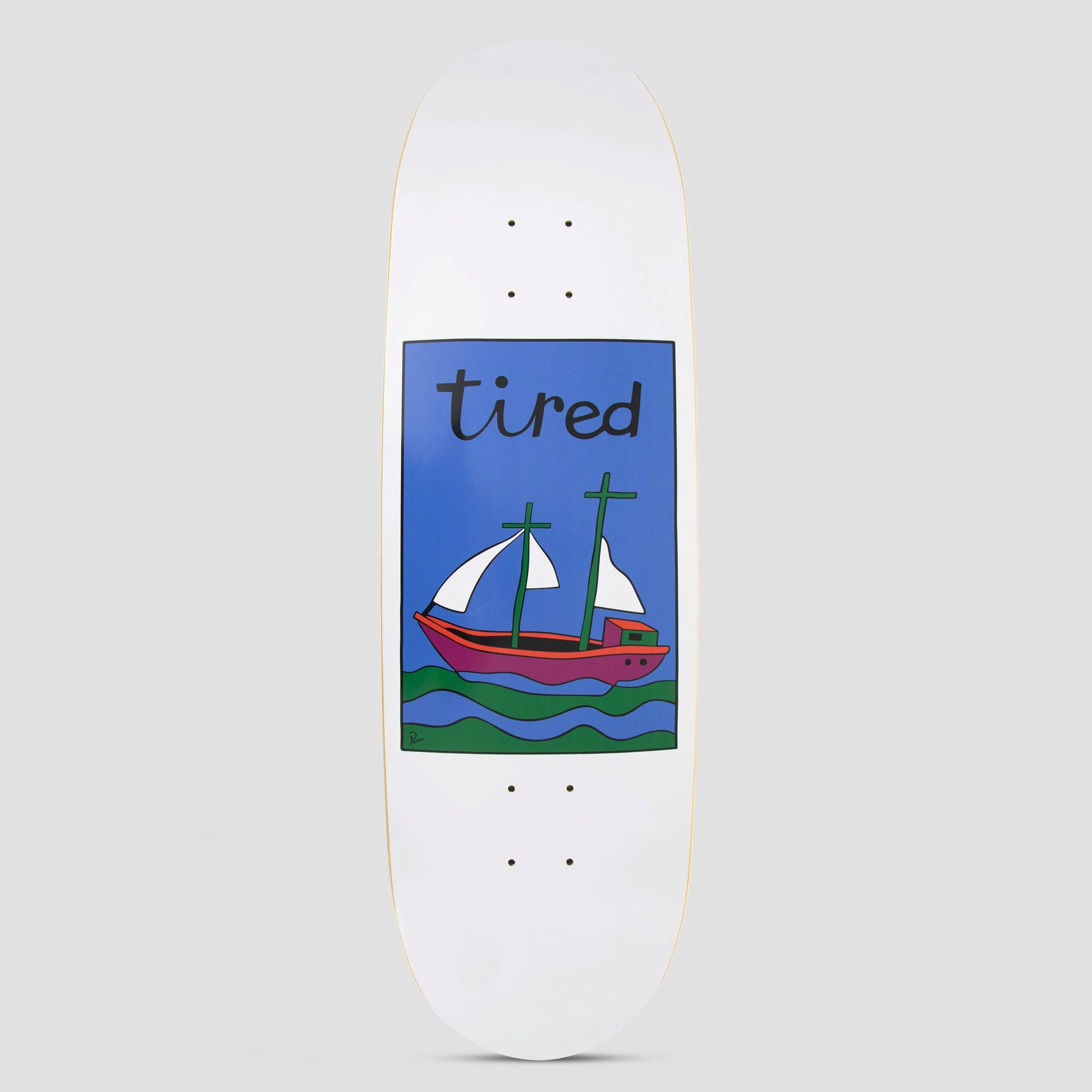 Tired 9.0 The Ship Has Sailed Shaped Skateboard Deck