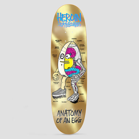 Heroin 8.75 Anatomy Of An Egg Skateboard Deck Gold